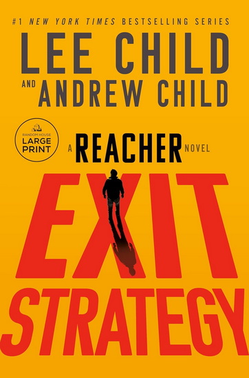 Exit Strategy: A Reacher Novel - LEE CHILD - ANDREW CHILD