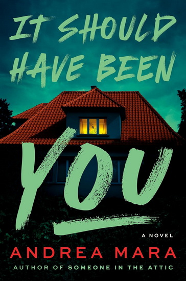 It Should Have Been You - ANDREA MARA
