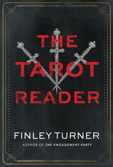 The Tarot Reader: A Novel - FINLEY TURNER