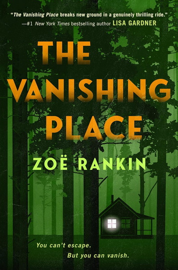 The Vanishing Place - ZOË RANKIN