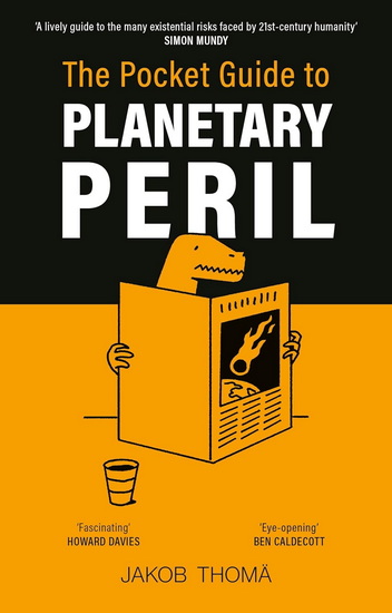 The Pocket Guide to Planetary Peril: An A to Z - JAKOB THOMÄ