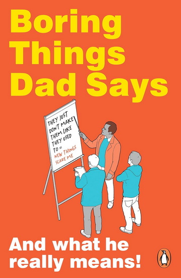 Boring Things Dad Says - RUPERT BAXTER