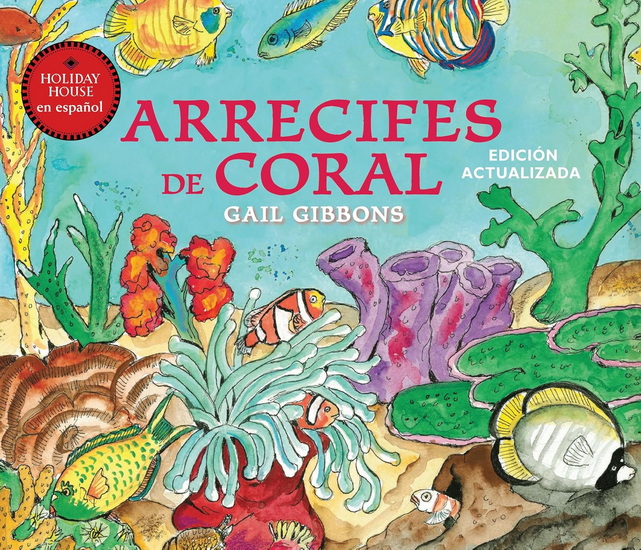 Arrecifes de coral - GAIL GIBBONS