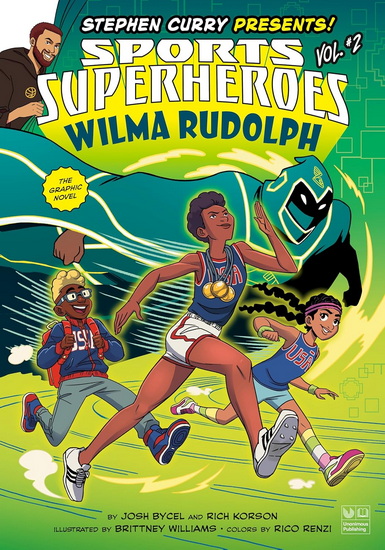 Wilma Rudolph: The Graphic Novel - COLLECTIF
