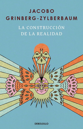 La construcción de la realidad / The Construction of Reality - JACOBO GRINBERG