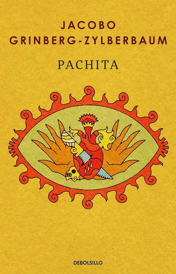 Pachita (Spanish Edition) - JACOBO GRINBERG-ZYLBERBAUM