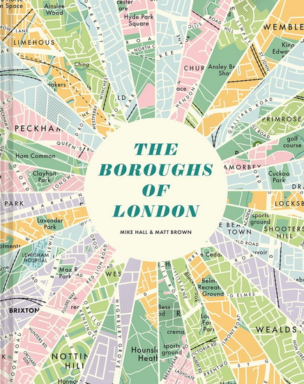 The Boroughs of London - MATT BROWN - MIKE HALL