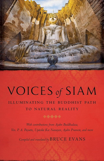 Voices of Siam: Illuminating the Buddhist Path to Natural Reality - COLLECTIF