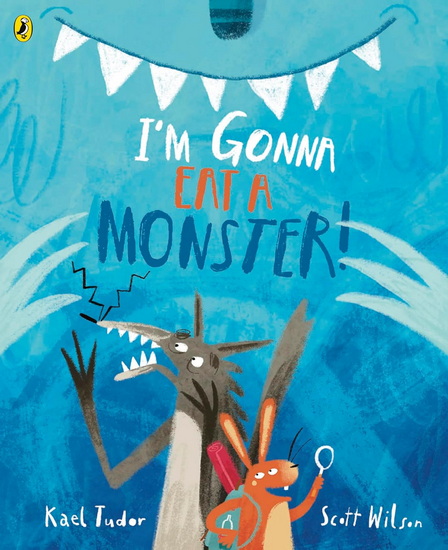 I&#39;m Gonna Eat a Monster! - KAEL TUDOR
