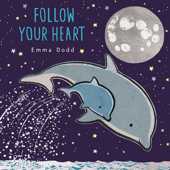 Follow Your Heart - EMMA DODD