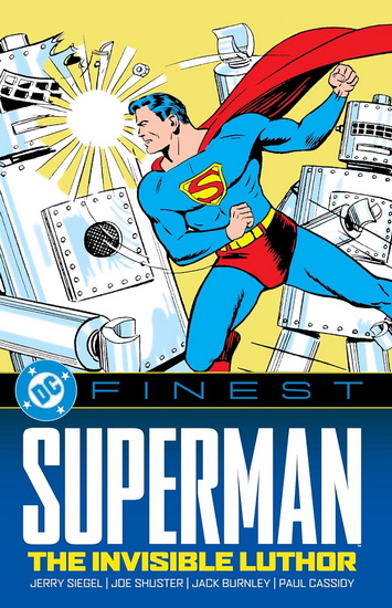 DC Finest: Superman: The Invisible Luthor - JERRY SIEGEL & AL