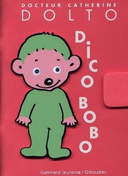 Dico Bobo - CATHERINE DOLTO & AL