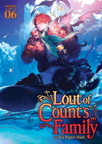 Lout of Count's Family (Novel) Vol. 6 - YU RYEO-HAN