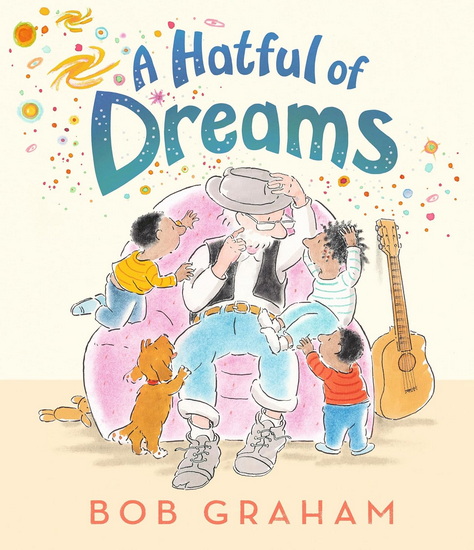 A Hatful of Dreams - BOB GRAHAM
