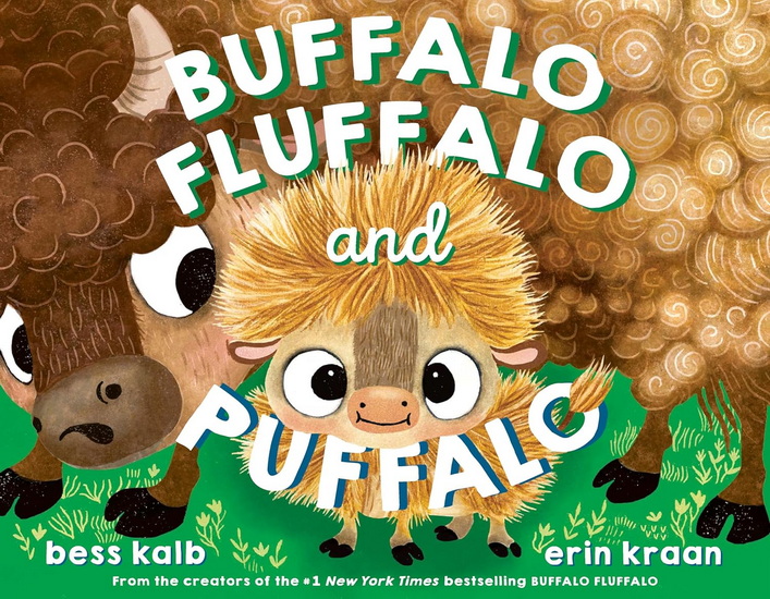 Buffalo Fluffalo and Puffalo - BESS KALB - ERIN KRAAN