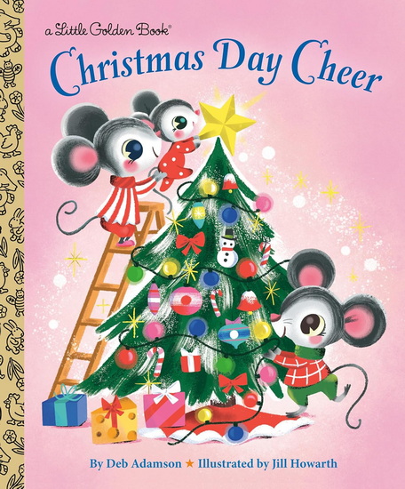 Christmas Day Cheer - DEB ADAMSON - JILL HOWARTH