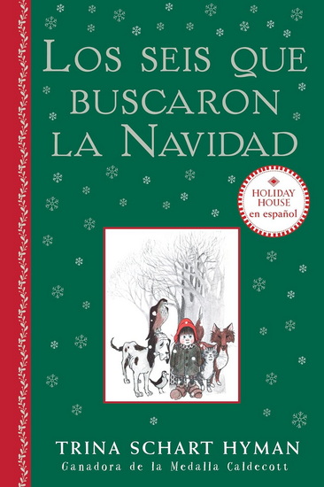 Los seis que buscaron la Navidad - TRINA SCHART HYMAN