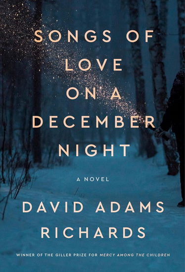Songs of Love on a December Night - DAVID ADAMS RICHARDS