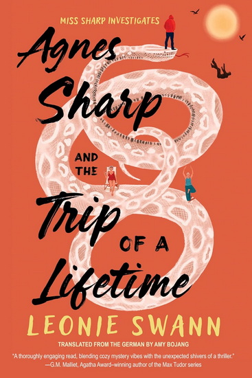 Agnes Sharp and the Trip of a Lifetime - LEONIE SWANN