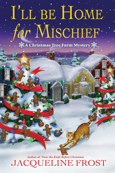 I&#39;ll Be Home for Mischief - JACQUELINE FROST