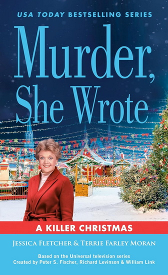 Murder, She Wrote: A Killer Christmas - JESSICA FLETCHER - TERRIE FARLEY MORAN