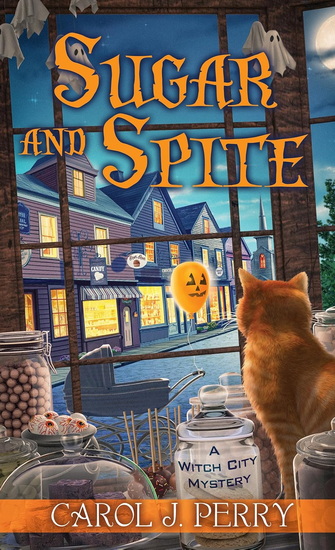 Sugar and Spite - CAROL J PERRY