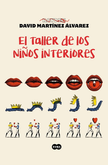El taller de los niños interiores / The Workshop of the Inner Child - DAVID MARTÍNEZ ÁLVAREZ