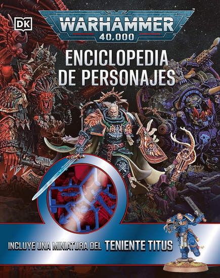 Warhammer 40,000 Enciclopedia de personajes (Character Encyclopedia) - COLLECTIF