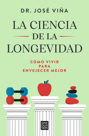 La ciencia de la longevidad / The Science of Longevity - JOSÉ VIÑA