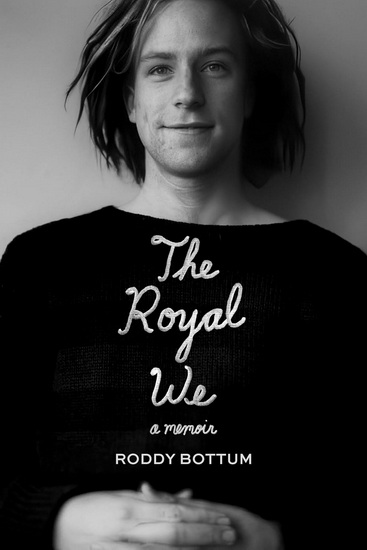 The Royal We - RODDY BOTTUM