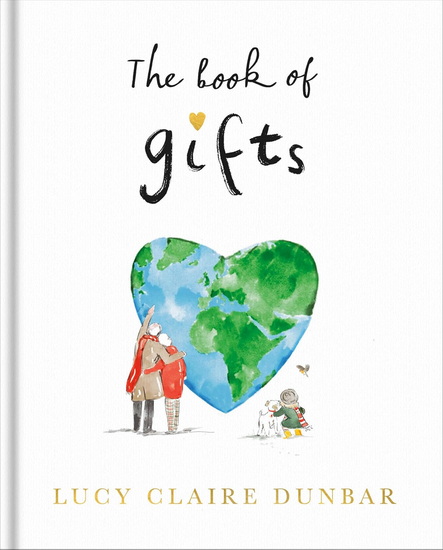 The Book of Gifts - LUCY CLAIRE DUNBAR