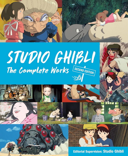 Studio Ghibli: The Complete Works: Second Edition - STUDIO GHIBLI