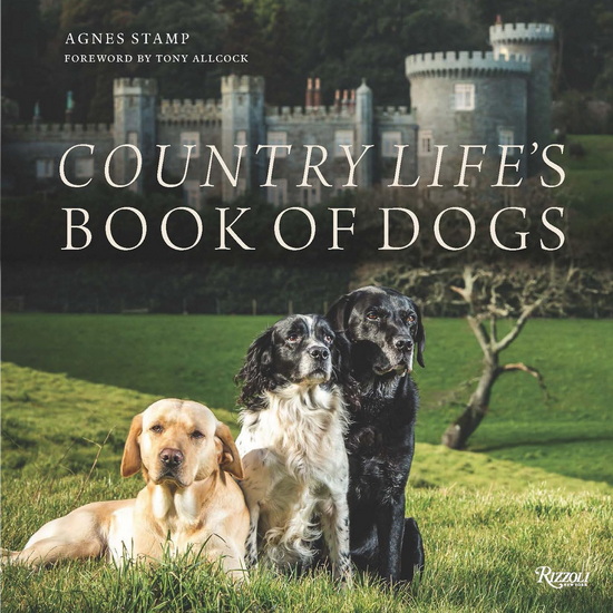 Country Life&#39;s Book of Dogs - AGNES STAMP