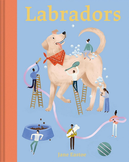 Labradors - JANE EASTOE - MEREDITH JENSEN