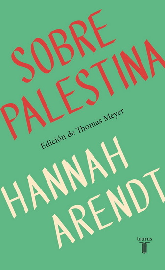 Sobre Palestina / On Palestine - HANNAH ARENDT