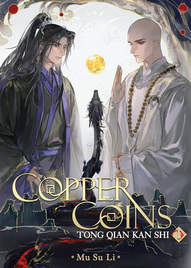Copper Coins: Tong Qian Kan Shi (Novel) Vol. 1 - MU SU LI