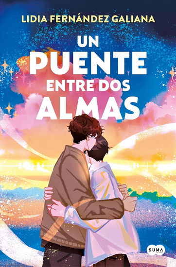Un puente entre dos almas / A Bridge Between Two Souls - LIDIA FERNÁNDEZ GALIANA