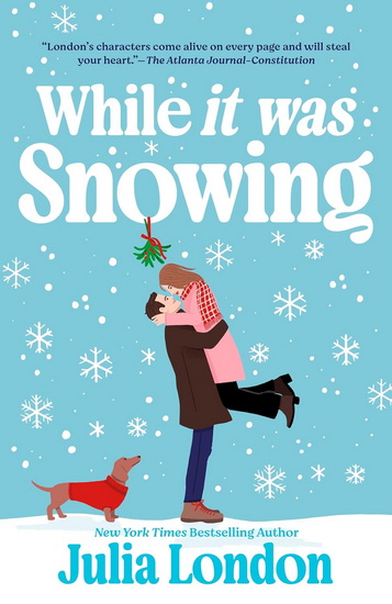 While It Was Snowing - JULIA LONDON