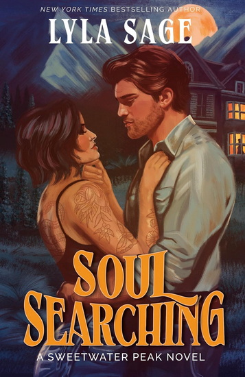 Soul Searching: A Sweetwater Peak Novel - LYLA SAGE