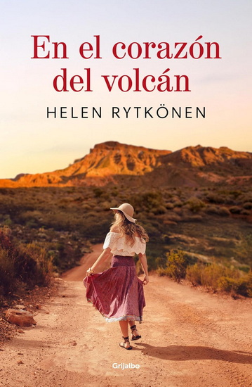 En el corazón del volcán / At the Heart of the Volcano - HELEN RYTKÖNEN