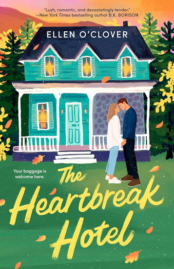 The Heartbreak Hotel - ELLEN O'CLOVER