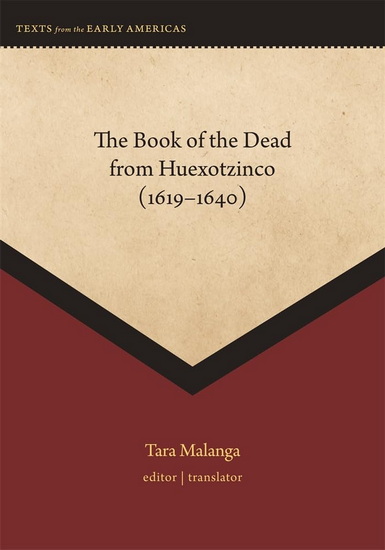 Book of the Dead from Huexotzinco (1619-1640) - TARA MALANGA