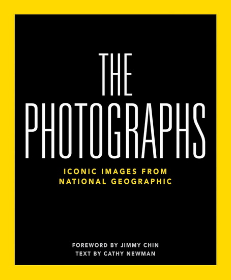 National Geographic The Photographs: Iconic Images from National Geographic - COLLECTIF