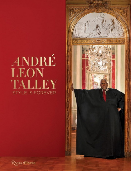 André Leon Talley: Style is Forever - COLLECTIF
