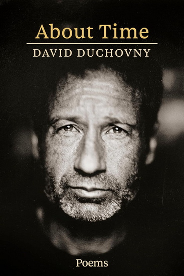 About Time: Poems - DAVID DUCHOVNY