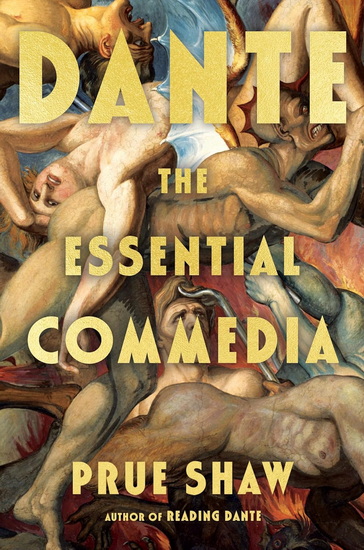 Dante: The Essential Commedia - DANTE ALIGHIERI - PRUE SHAW