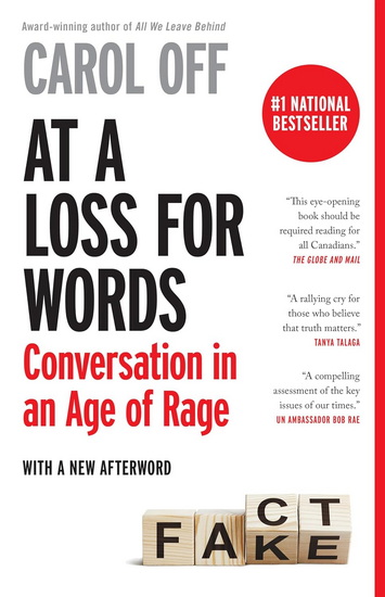At a Loss for Words: Conversation in an Age of Rage - CAROL OFF