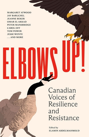 Elbows Up!: Canadian Resilience and Resistance in the Age of Trump - COLLECTIF