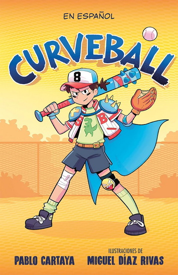 Curveball (Spanish Edition) - PABLO CARTAYA - MIGUEL DÍAZ RIVAS