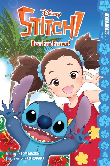 Disney Stitch! Best Food Forever! - TOM MASON - NAO KODAKA
